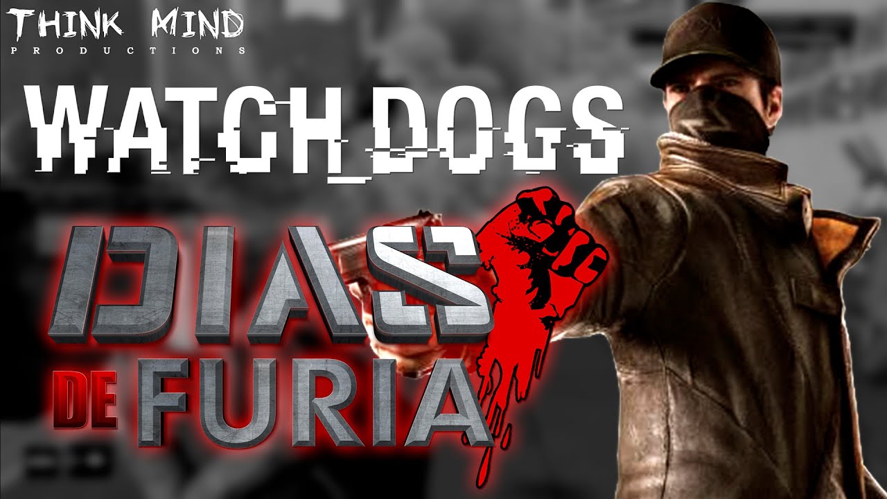 MUITA EMOÇÃO - Dias de Fúria / Watch Dogs Redublagem - Think Mind Productions