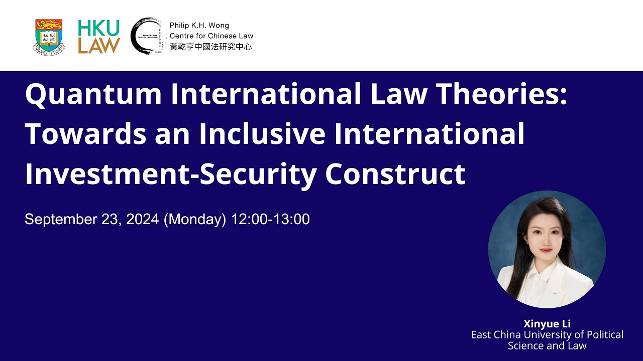 Quantum International Law Theories: Towards an Inclusive International Investment-Security Construct