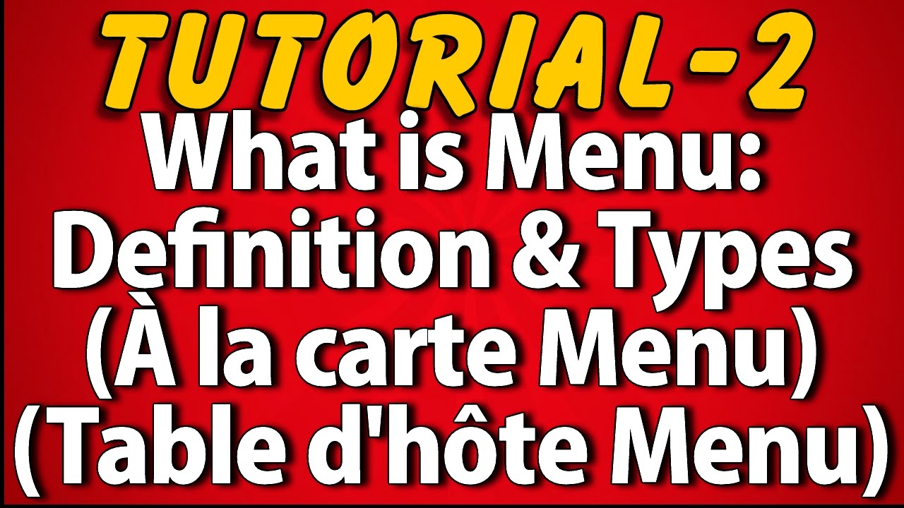 What is Menu: Definition & Types (Tutorial 2)