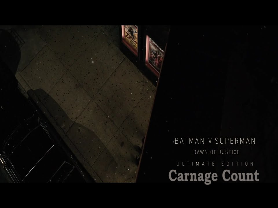 Batman v Superman: Dawn of Justice (2016) Carnage Count