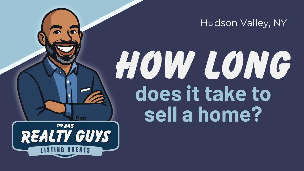 Timeline For Selling a Home in the Hudson Valley