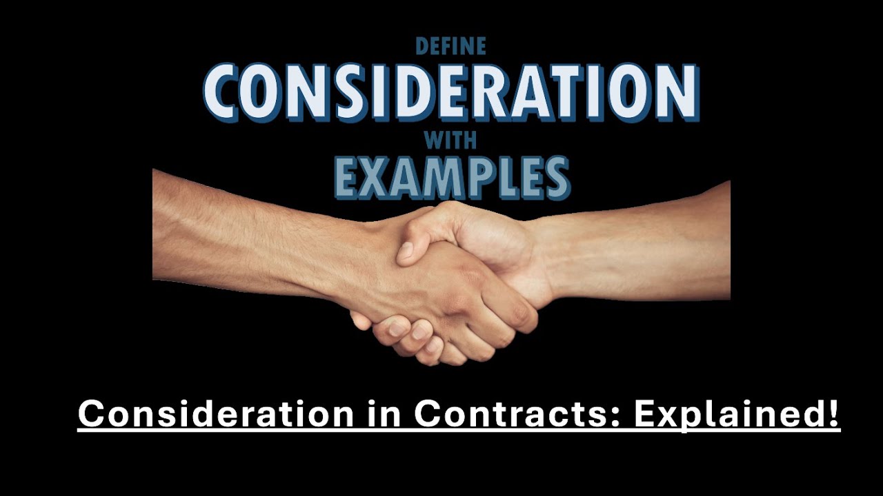 Consideration Explained with Examples | Indian Contract Act | LLB 1st Semester