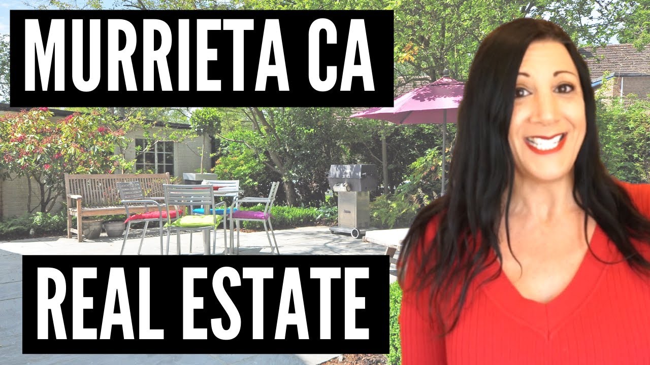 California Real Estate Market - Murrieta CA