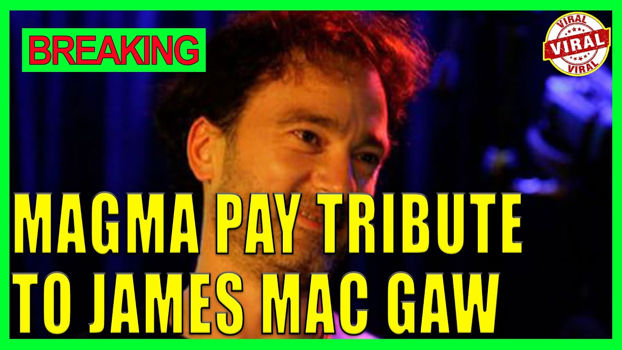 Magma pay tribute to former guitarist James Mac Gaw