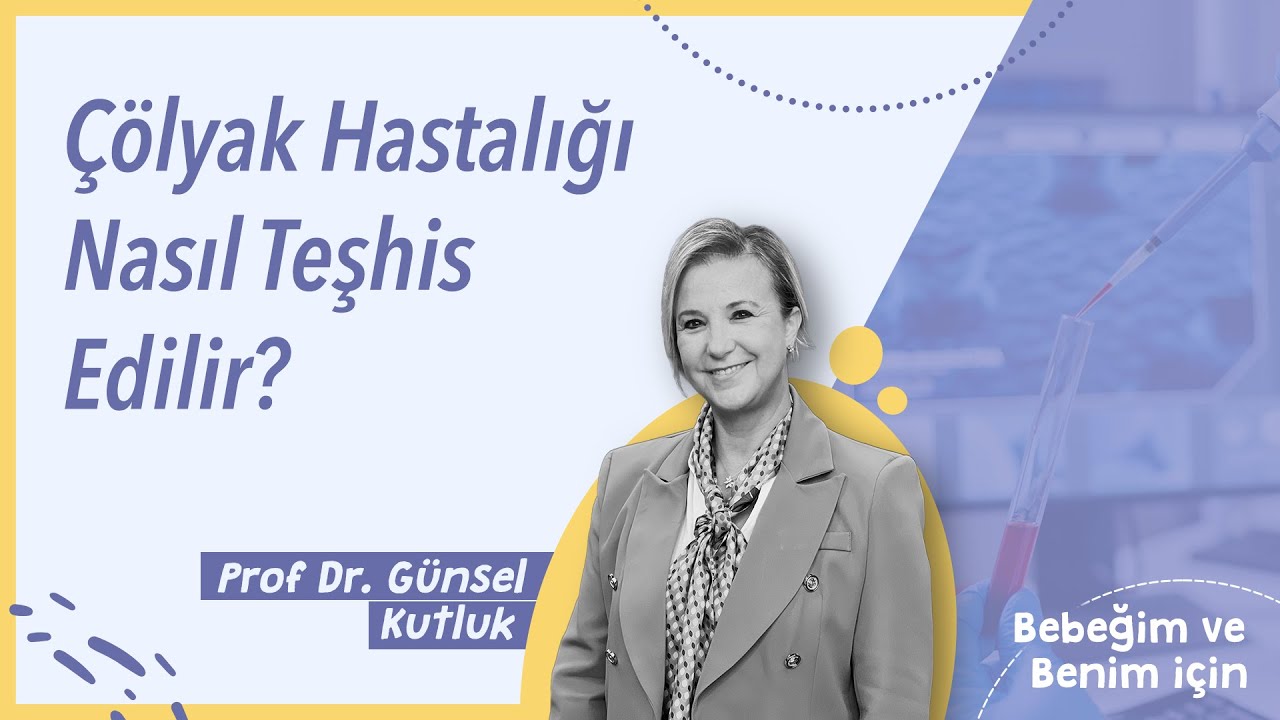 &Ccedil;&ouml;lyak Hastalığı Nasıl Teşhis Edilir?