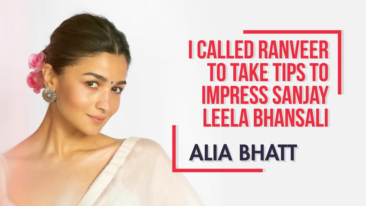 Alia Bhatt: I Was Doubtful If I Could Pull Off Gangubai’s Character, Ranbir Told Me The Right Things