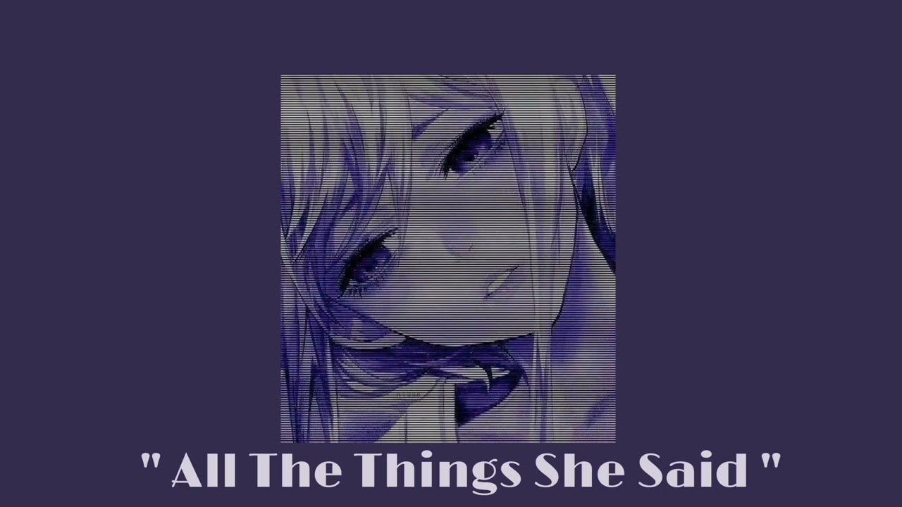 All The Things She Said - t.A.T.u//Slowed and Reverb