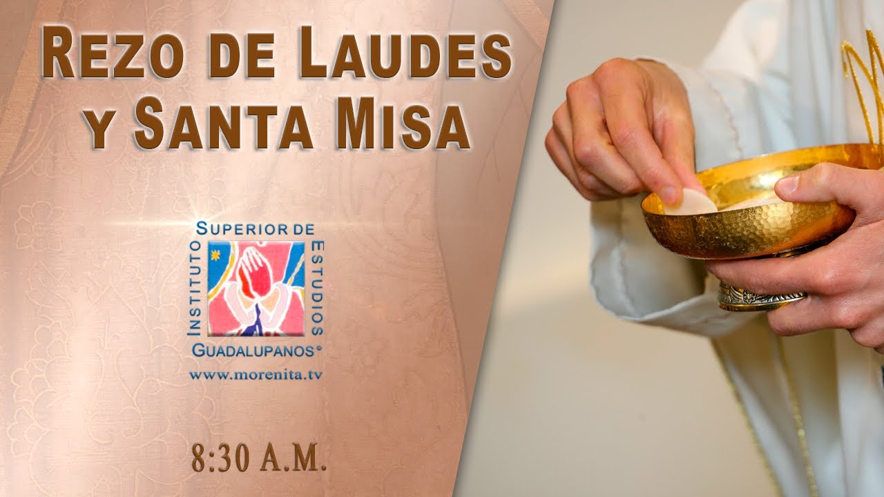 Rezo Laudes y Misa Coral del Cabildo, Basílica de Guadalupe, 11 de FEBRERO 2026 8:30 hrs.