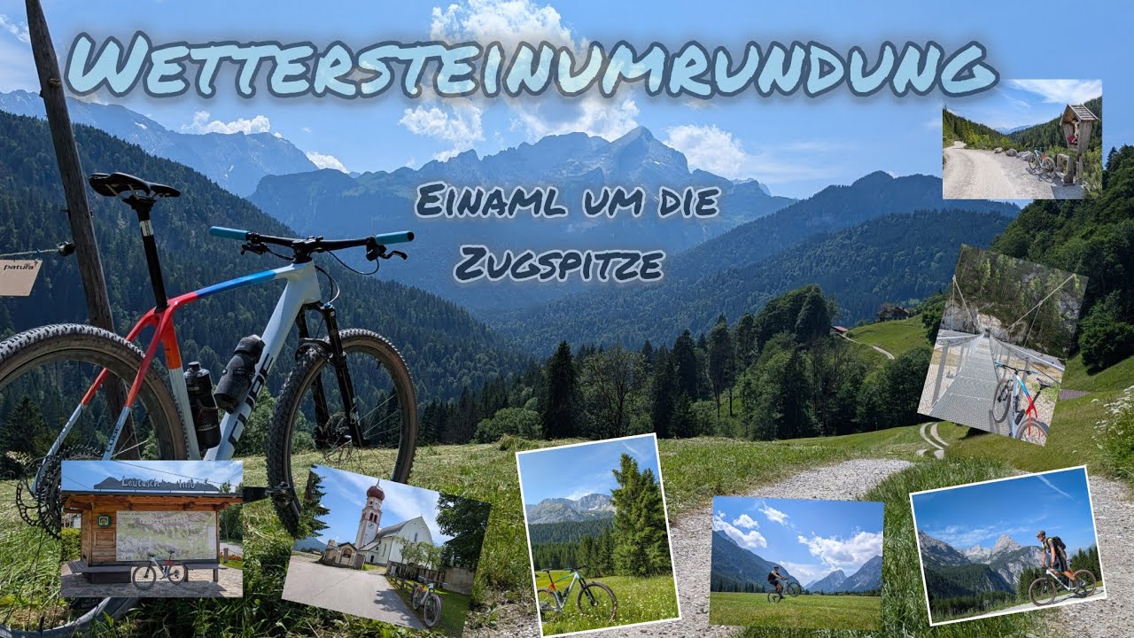 Mountainbike Tour / Zugspitz und Wetterstein Umrundung 2025 - Einmal um die Zugspitze