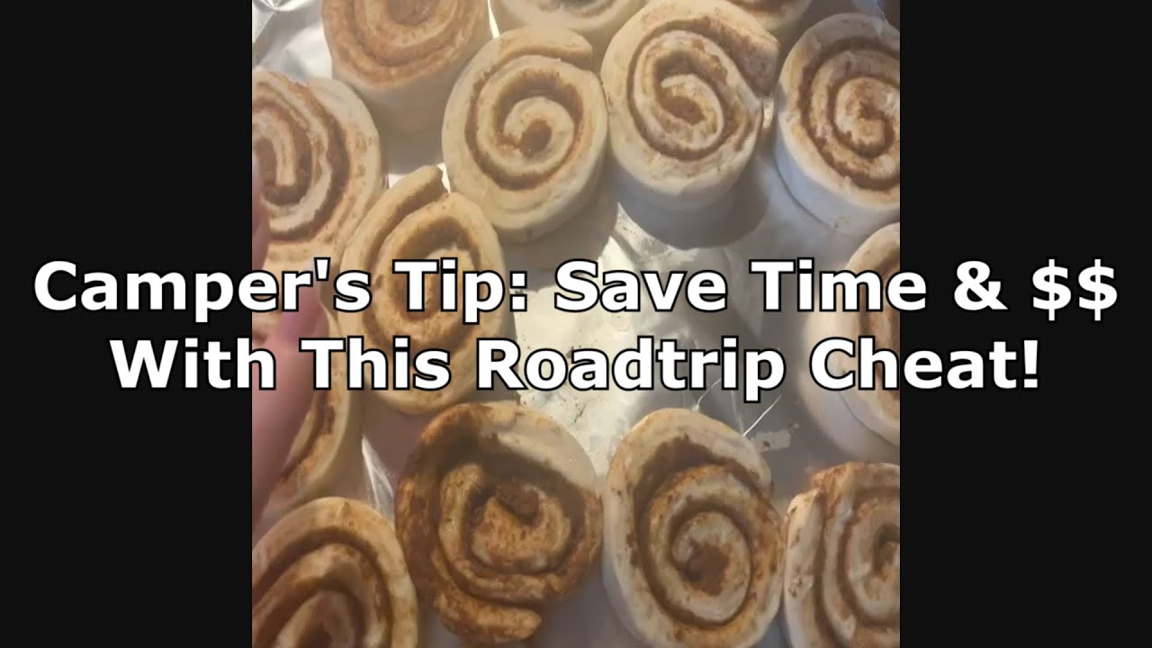 Camper's Tip  Save Time & Money #2 On Road Trips!