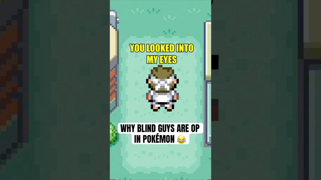 Why blind guys are OP in Pok&eacute;mon 😂 #pokemon #shorts