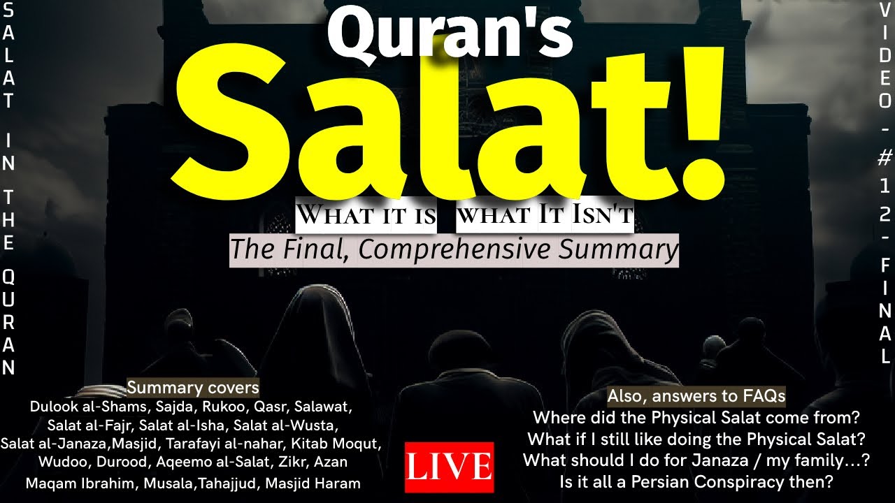 (Eng) ALL Salat terms in one extensive summary! Salat=NOT physical, NOT namaz! Answers to FAQs #Live