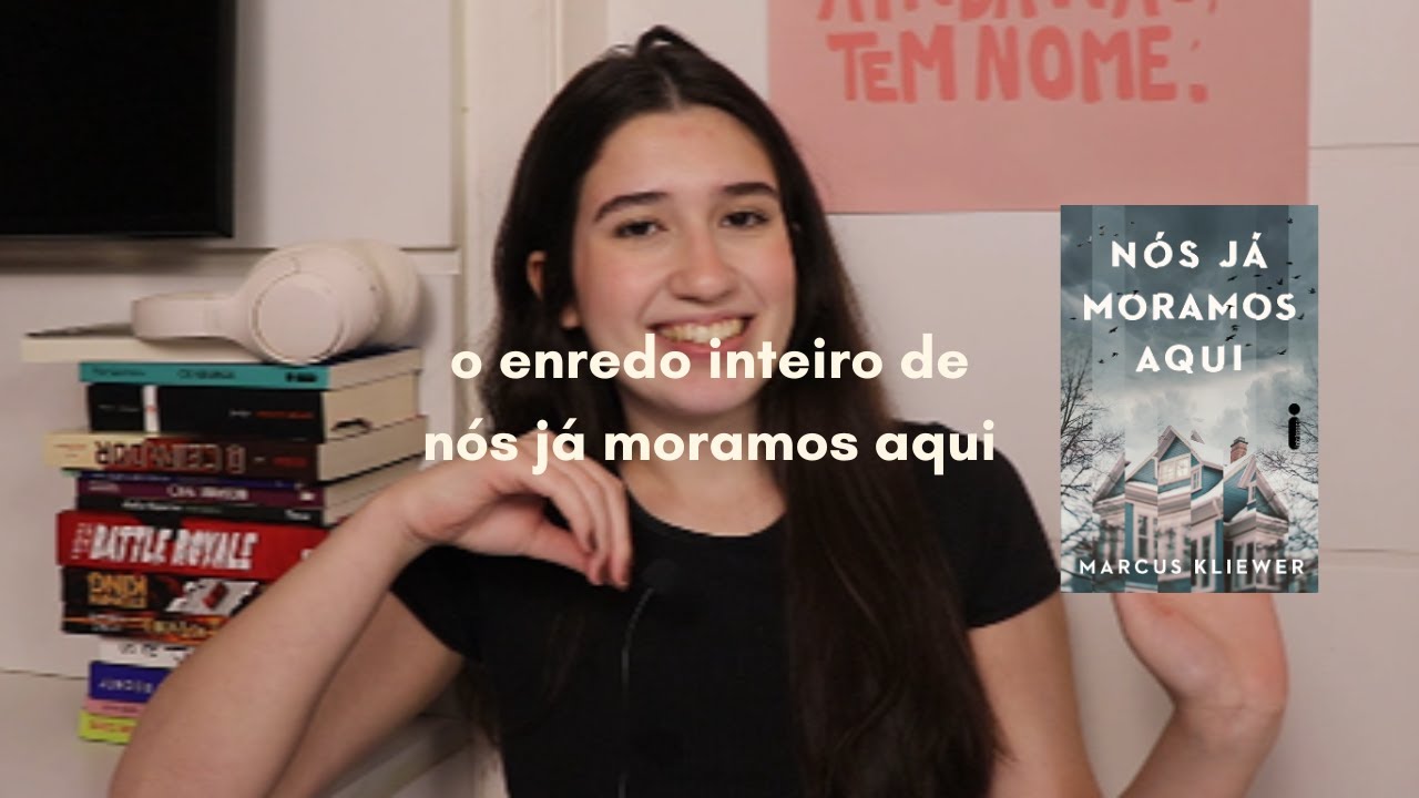 o enredo inteiro de... nós já moramos aqui!