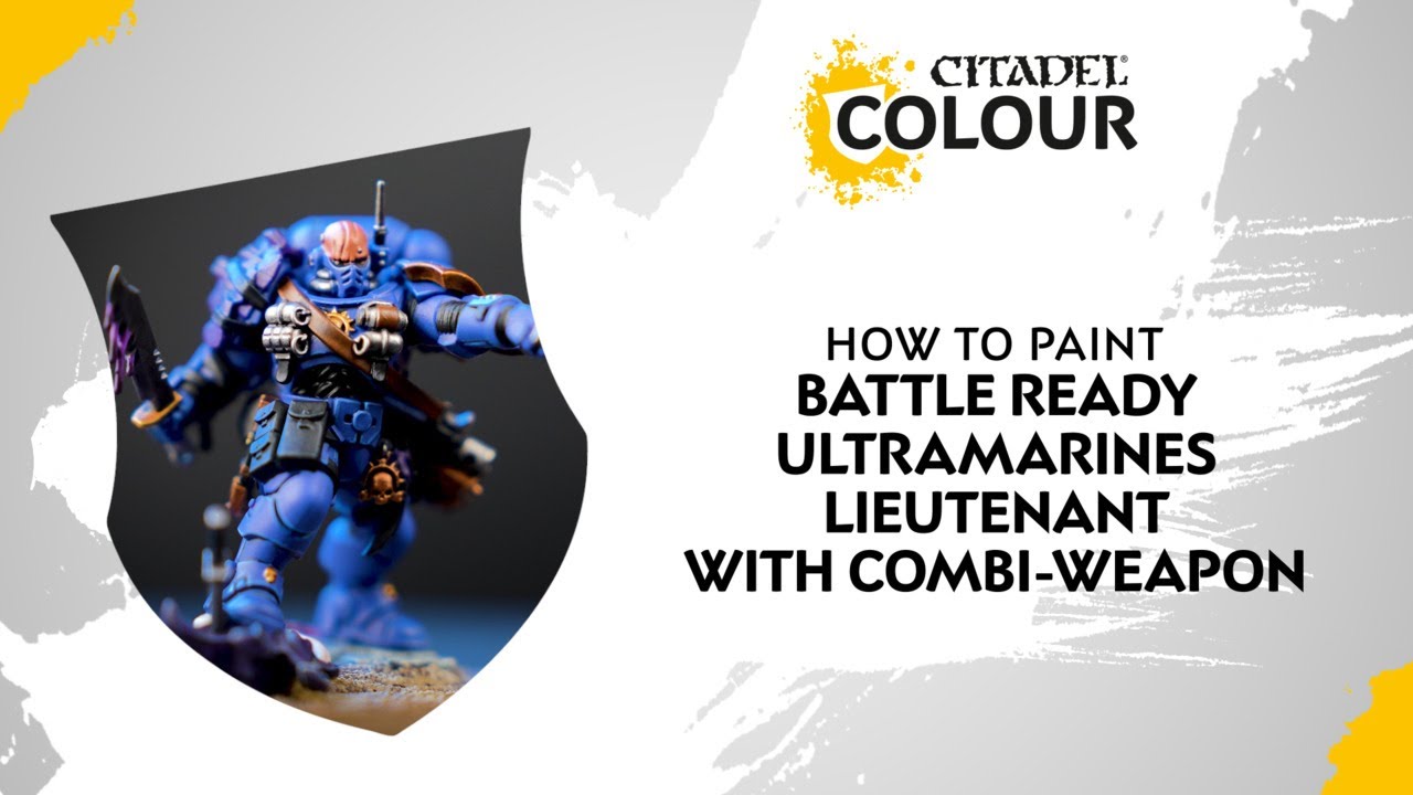 How to Paint: Battle Ready Ultramarines Lieutenant with Combi-weapon