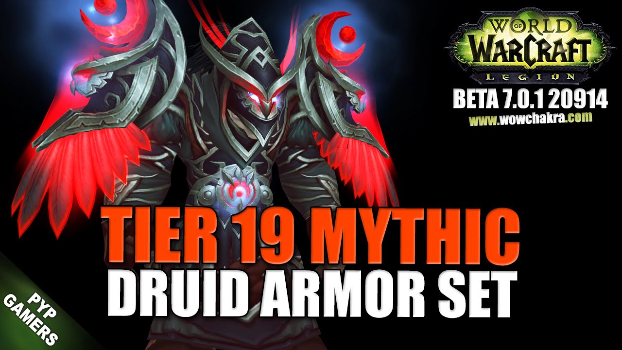 [#WOW] Tier 19 Mythic & PvP Druid Armor Set | World of Warcraft: Legion