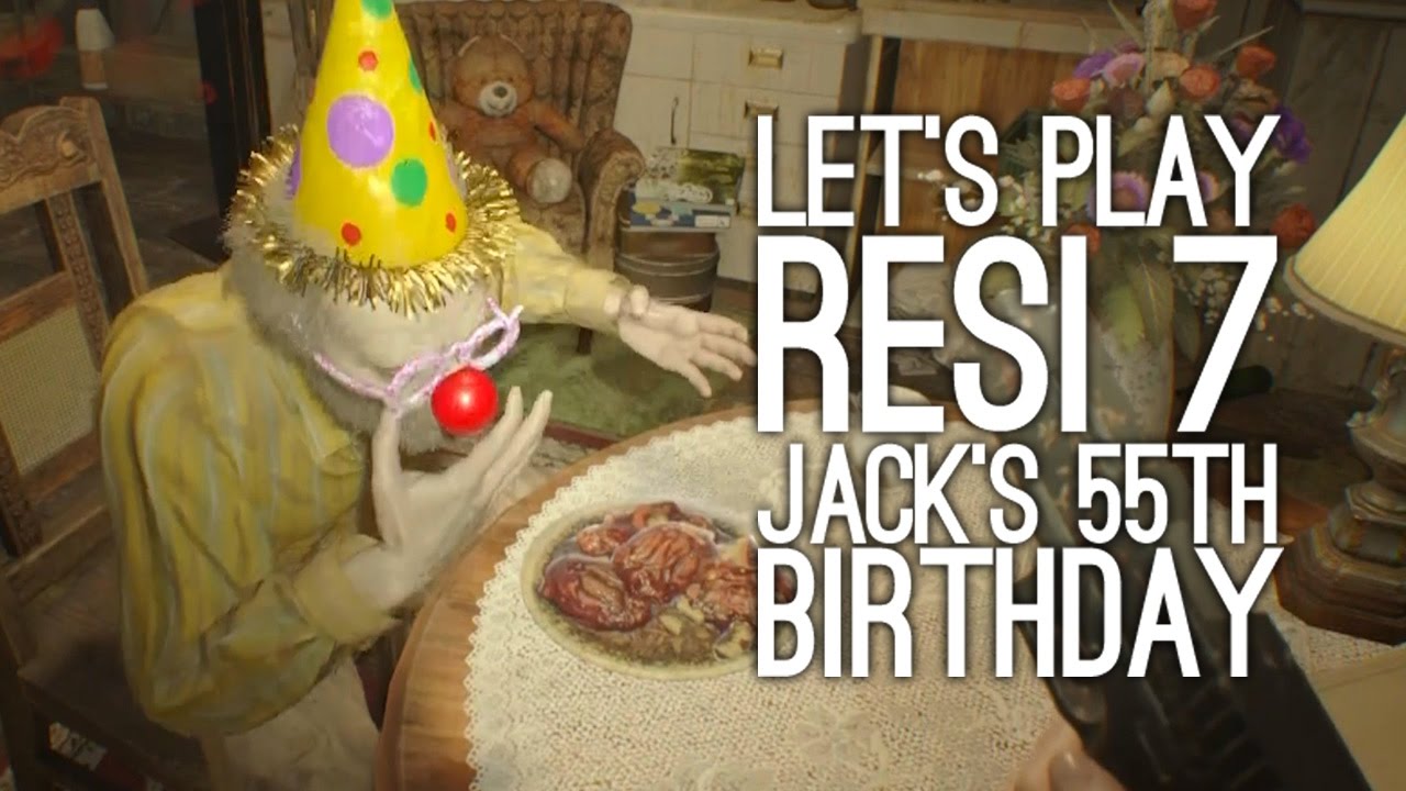 Resident Evil 7 Jack's 55th Birthday Gameplay: Let's Play Jack's 55th Birthday - SPICY CHICKEN