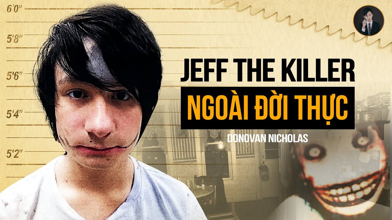 Vụ Án Thiếu Niên 14 Tuổi Hóa Jeff The Killer - 60 Nhát Dao Hạ Mẹ Kế - Donovan Nicholas | Siêu Kỳ Án