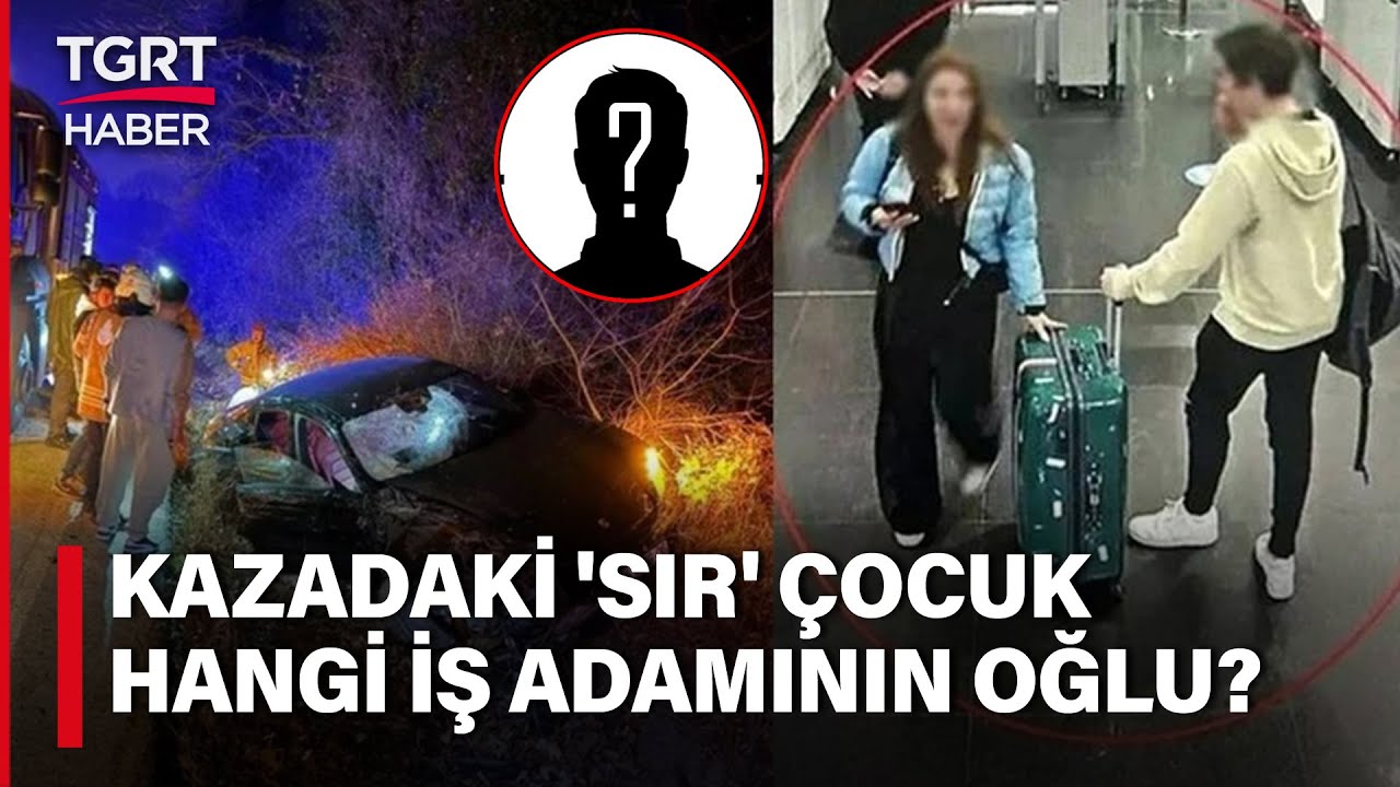 Türkiye'nin Konuştuğu Kazada Çarpıcı İddia: Ünlü Medya Patronunun Oğlu Soruşturmadan Kaçırılmış