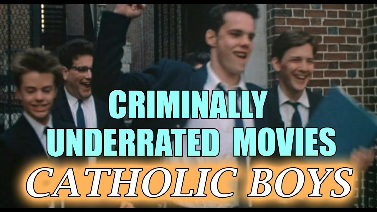 Criminally Underrated Movies Ep 3 HEAVEN HELP US /CATHOLIC BOYS analysis Rob Ager Collative Learning