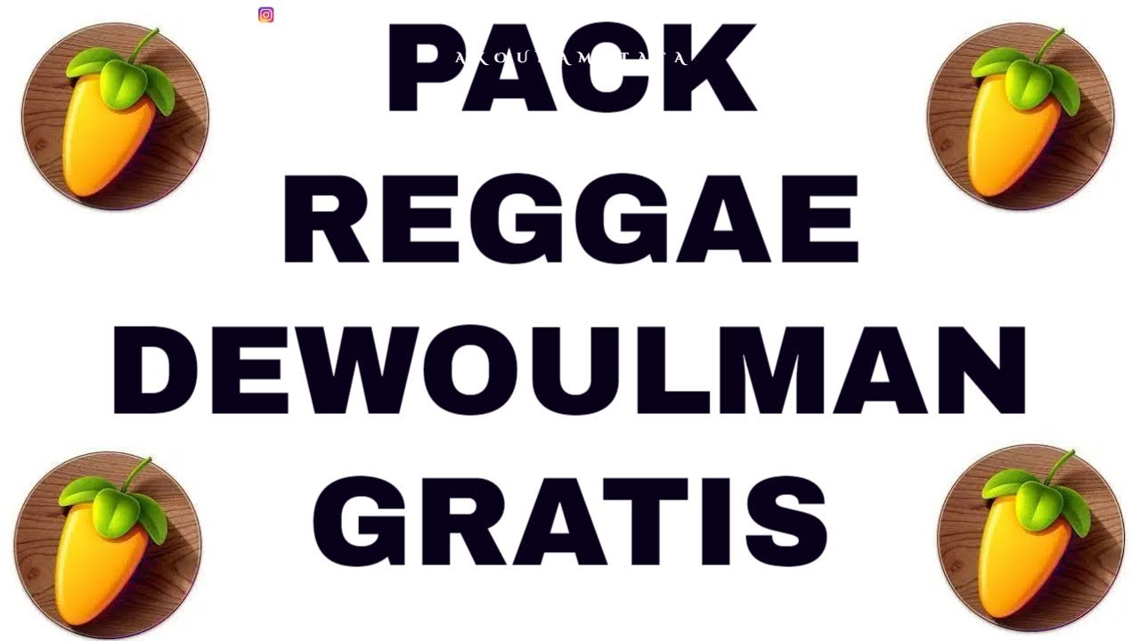 PACK DEWOULMAN REGGAE FREE AKOUNA OFFICIAL 2022