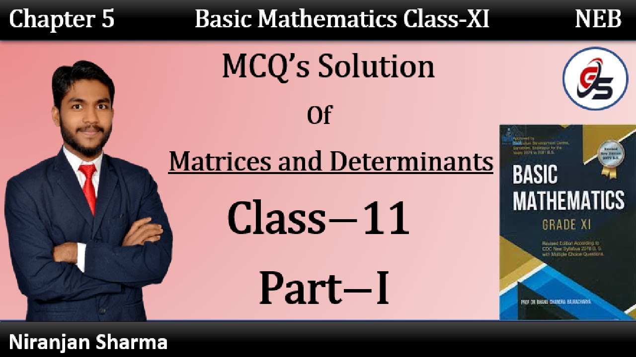 MCQ of Matrices & Determinants. | part 1 | NEB | Niranjan Sharma | Get Solution |
