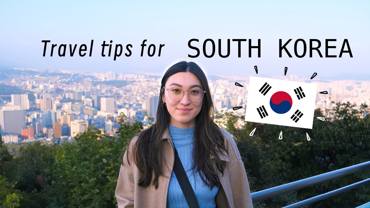 South Korea travel advice // Based on my experience!♥