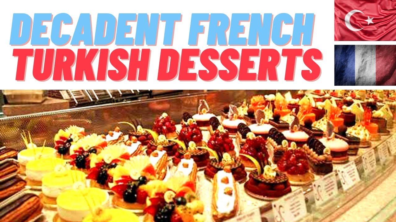 Decadent FRENCH TURKISH Desserts| Mille-Feuille, Brownie, Profiterol In Istanbul