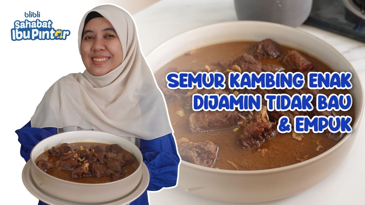 Semur Daging Kambing Empuk & Tidak Bau - Resep Ala BuMin 