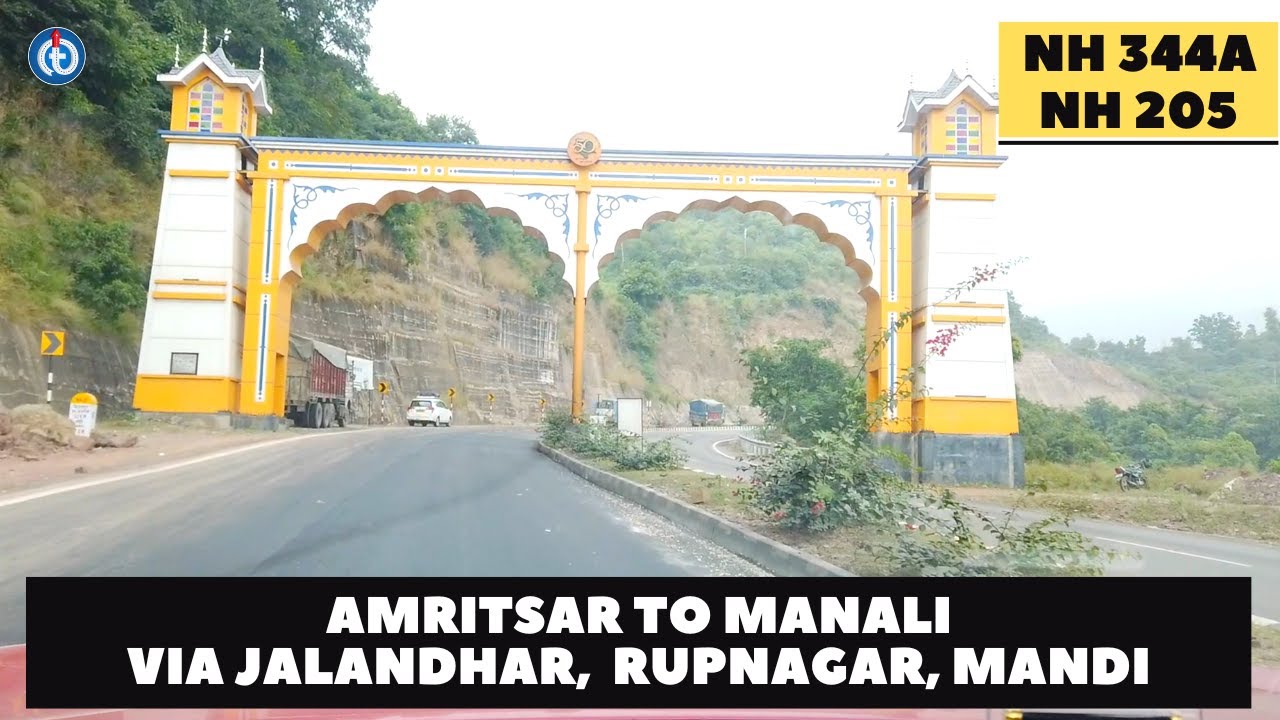 Amritsar to Manali Via Rupnagar, Mandi By Road Part 1