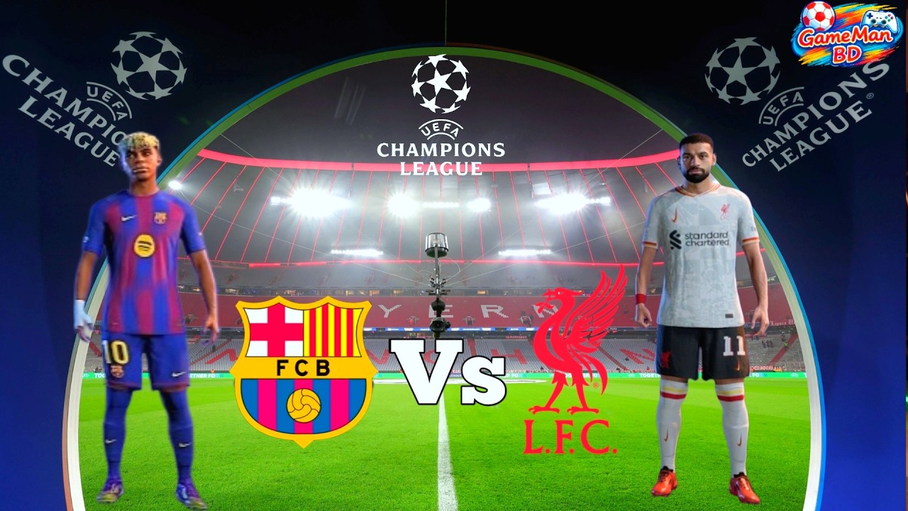 Barcelona vs Liverpool - Full Match- Lamine Yamal,Mohamed Salah / UEFA Champions League