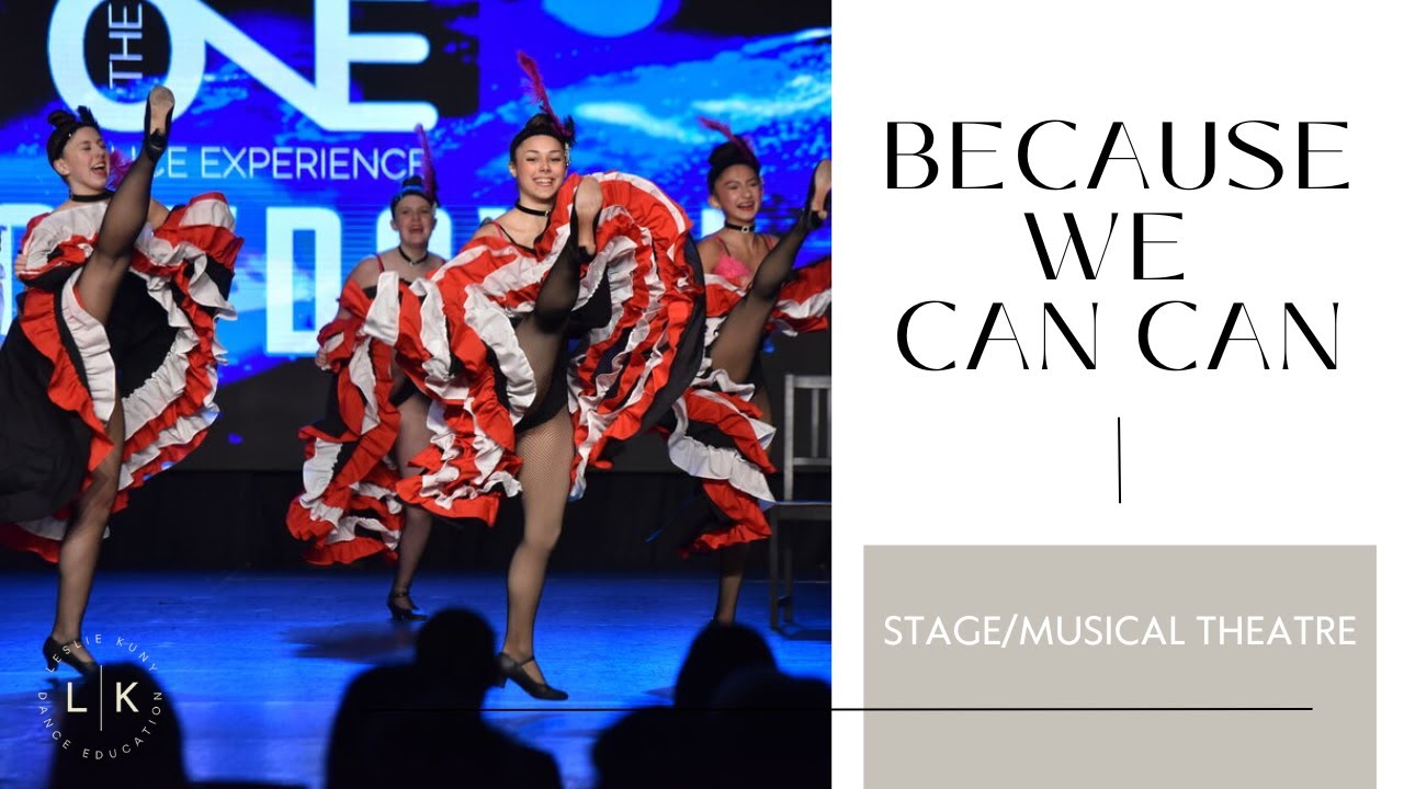 Because We Can Can - Large Stage Group