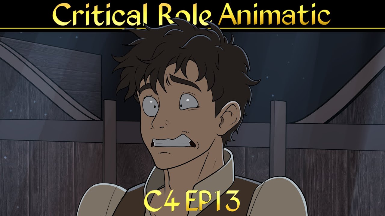 Critical Role Animatic - C4 E13 