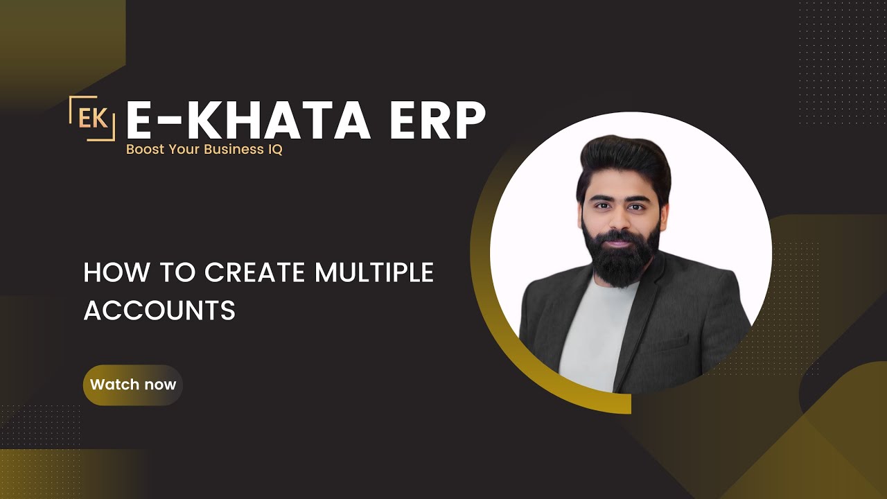 How to Create & Update Accounts in E-Khata ERP