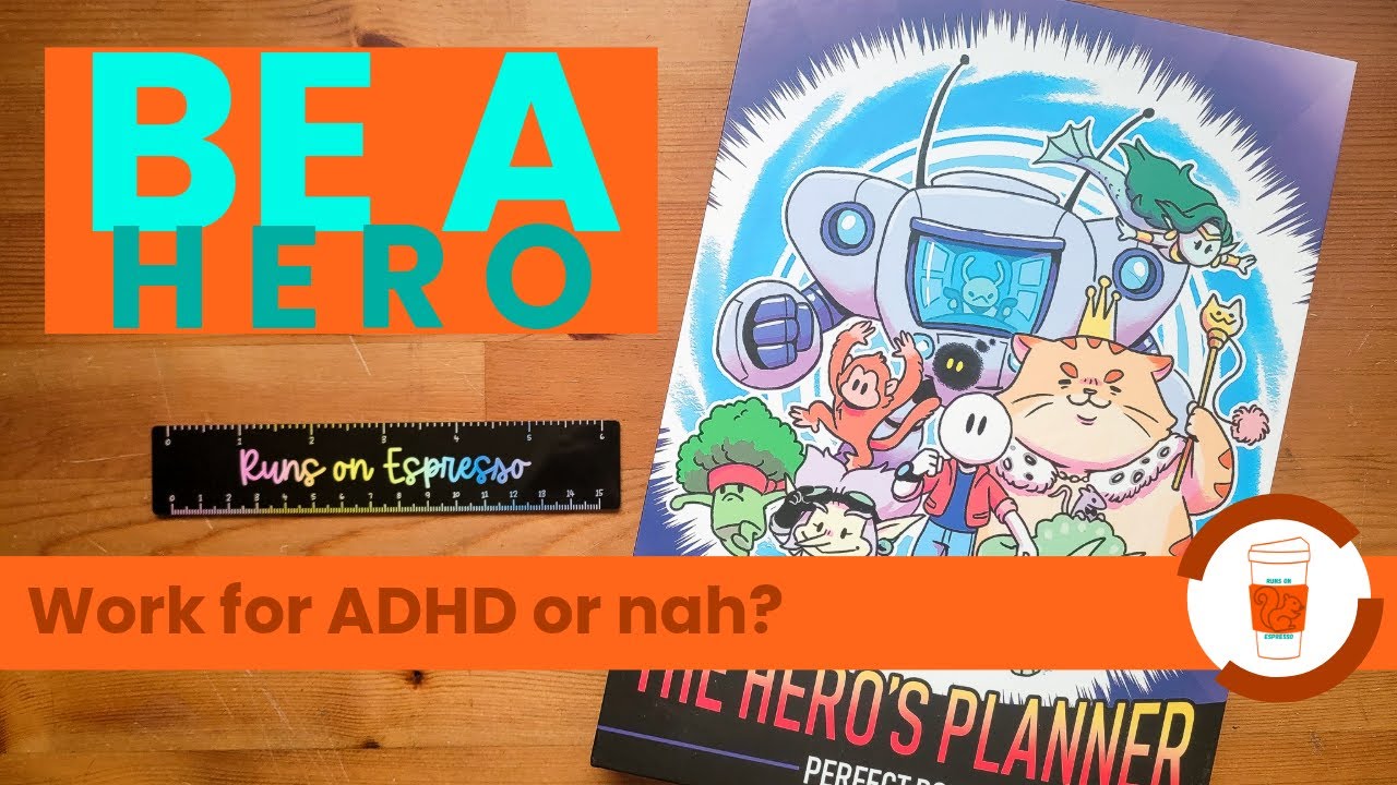 Will the Hero's Planner Work for an ADHD Brain?