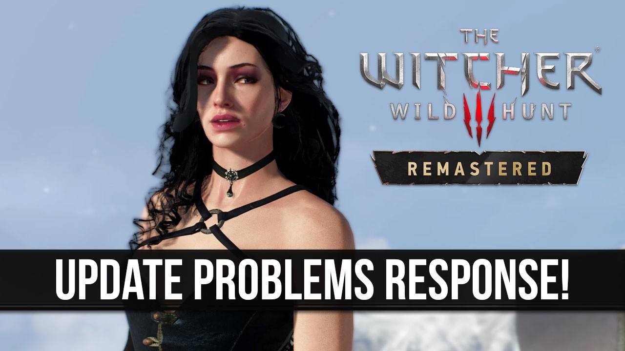 CDPR Responds to The Witcher 3 Remastered Update Problems!