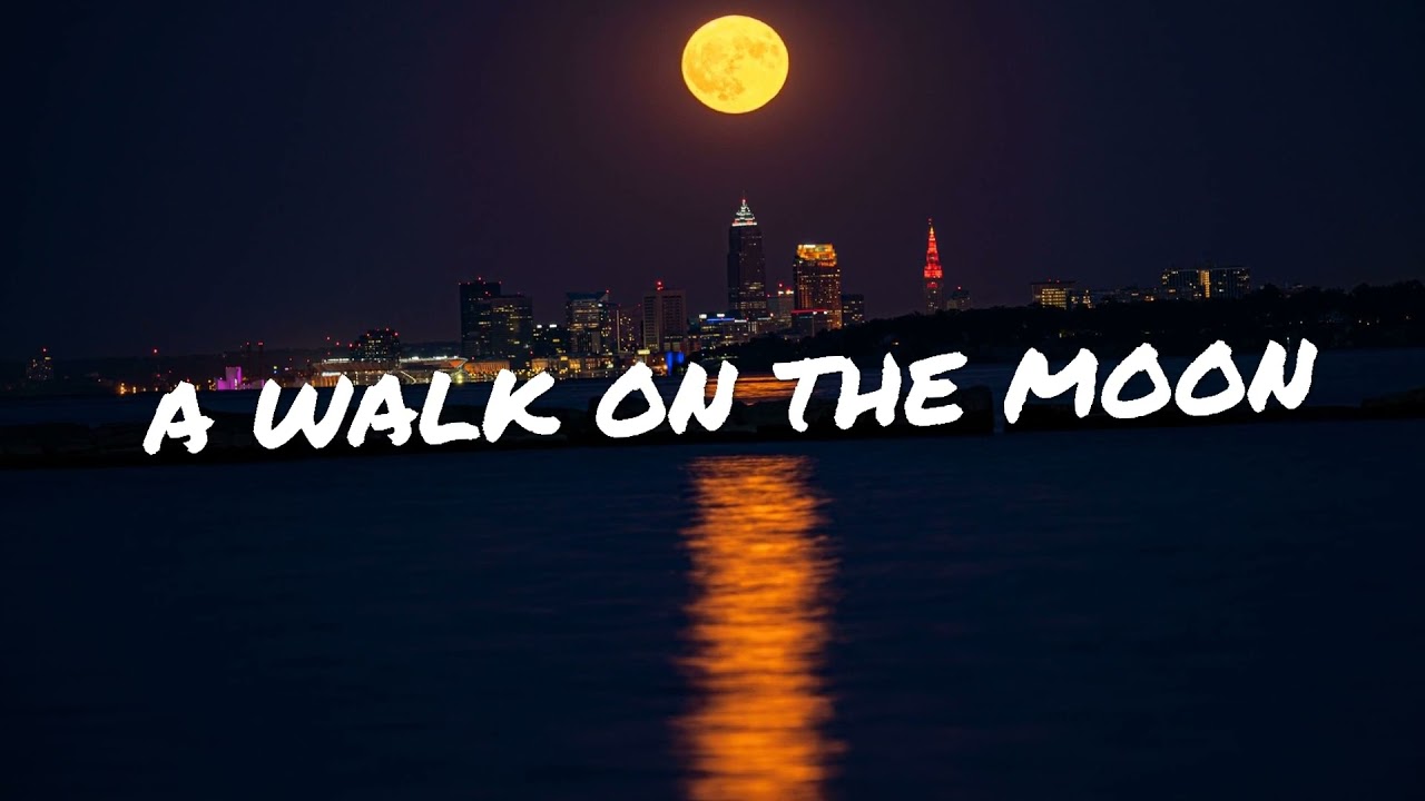 A Walk On The Moon - Lakey Inspired (NOCOPYRIGHT)