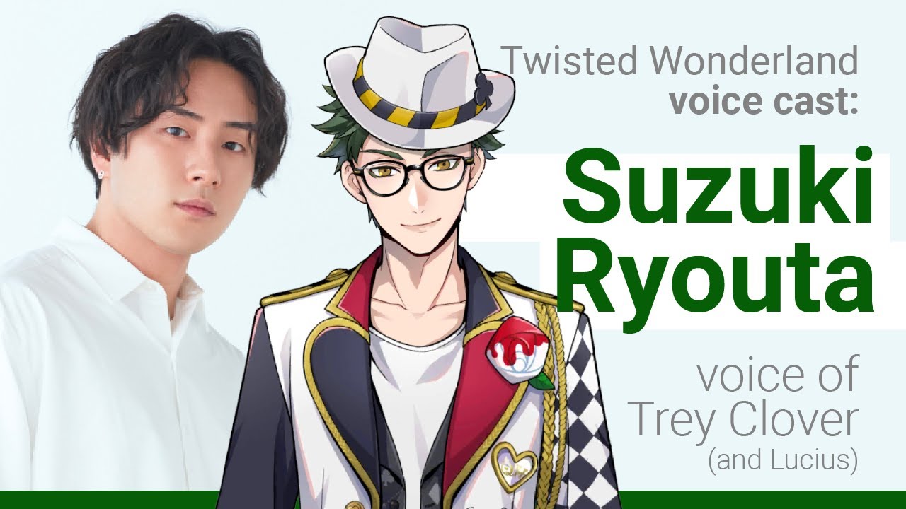 Twisted Wonderland Trey's VA Suzuki Ryouta