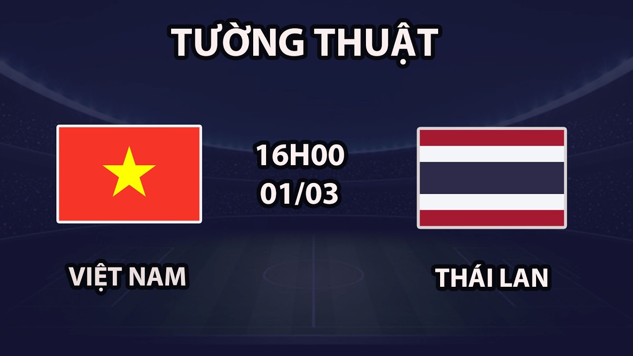 🔴U18 Việt Nam - U18 Thái Lan | U18 Đông Nam Á | เวยดนาม ไทย | Người Thái Lo Lắng Kháng Cự