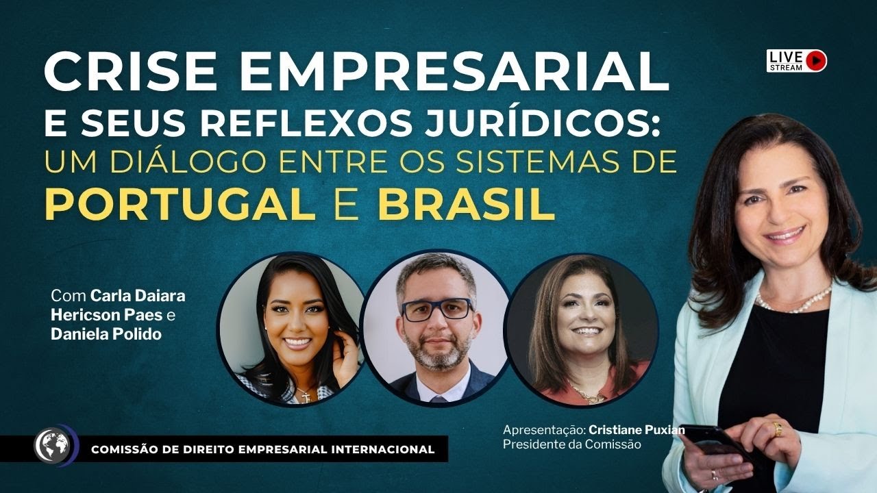 CRISE EMPRESARIAL no BRASIL e em PORTUGAL: reflexos jurídicos nas empresas em dificuldade