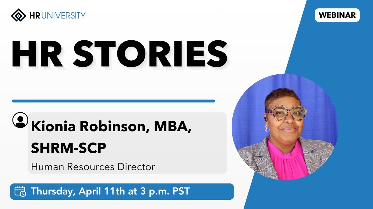 HR Stories: Elevating HR Game: Kionia Robinson’s Expert Tips”