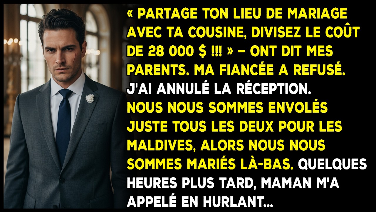 « Partage ton lieu de mariage avec ta cousine ! » ont exigé mes parents.