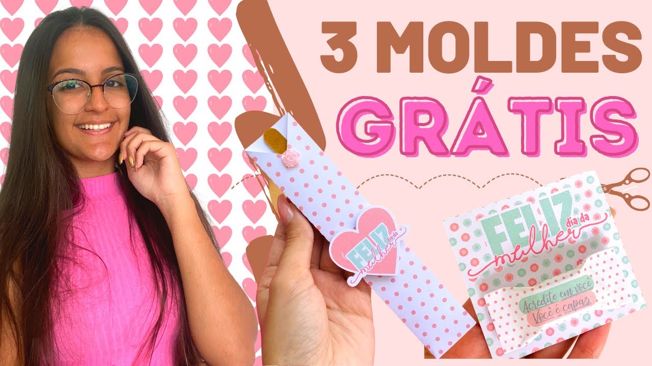 PERSONALIZADOS DIA DAS MULHERES | 3 MOLDES GRÁTIS | SARAH CARVALHO | CRIART PAPER