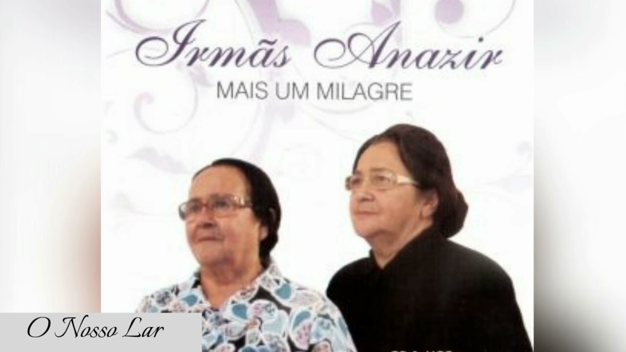 HINO - Nosso Lar - Irmãs Anazir - CD - 