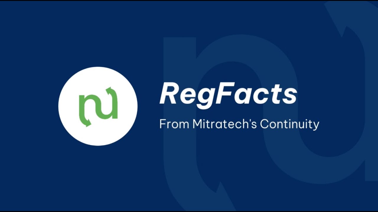 RegFacts from Mitratech's Continuity - April 2022