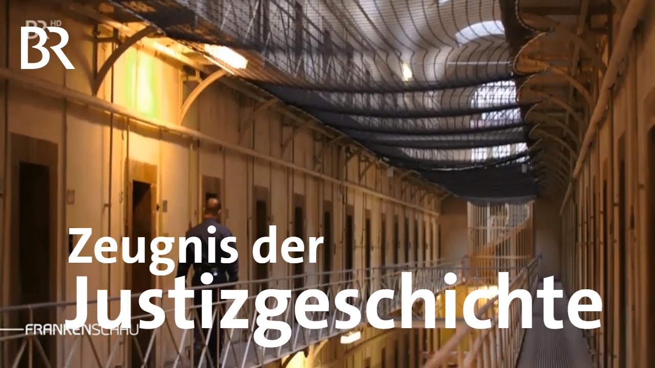 Nürnberger Zellengefängnis – Zeugnis der Justizgeschichte | Frankenschau