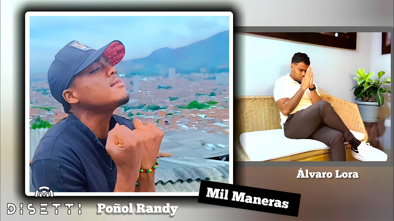 Poñol Randy, Alvaro Lora - MIL MANERAS | Salsa Urbana