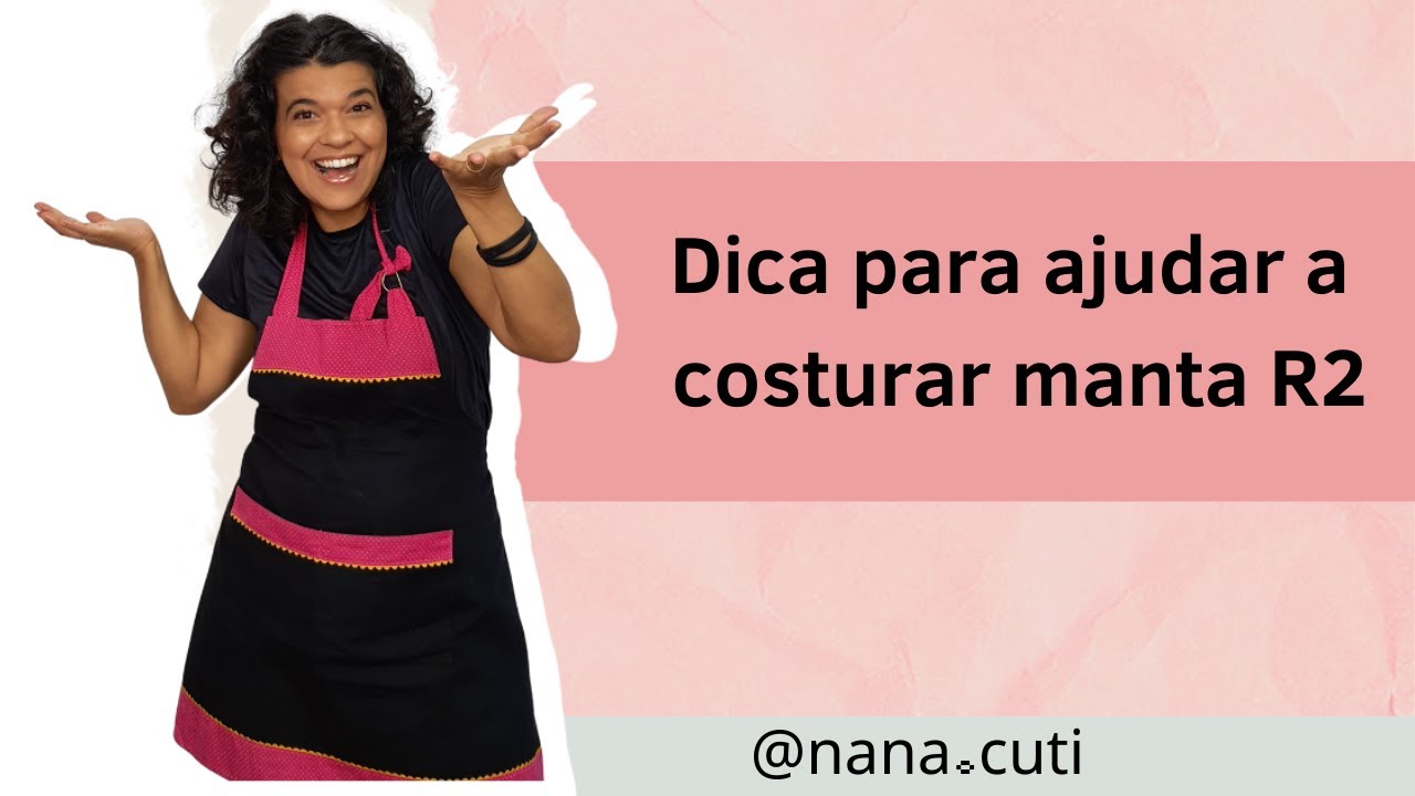 Costurando manta R2 | Dicas da N&atilde;na