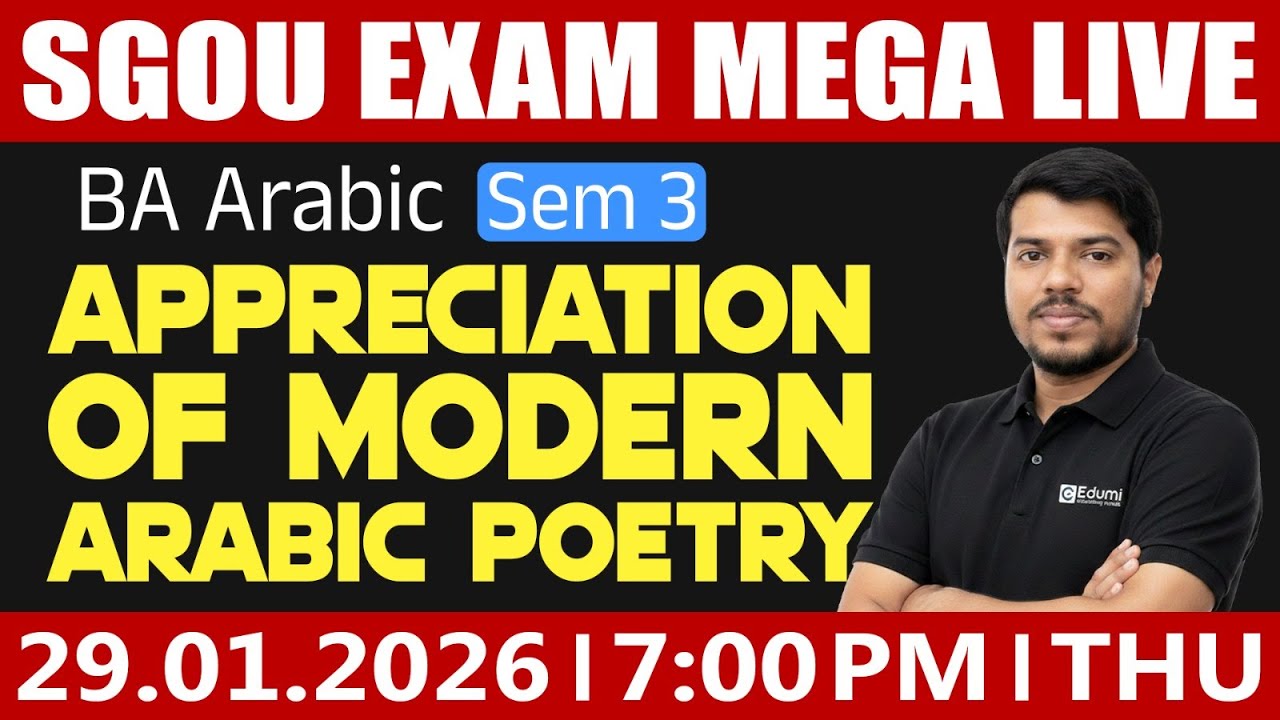SGOU |BA ARABIC | SEM 3 | APPRECIATION OF MODERN ARABIC POETRY| EXAM MEGA LIVE | Edumi Degree