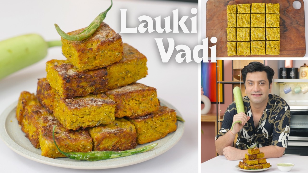 लौकी का बढ़िया नाश्ता | Lauki Ki Kothambir Vadi | बेसन वड़ियाँ | Chef Kunal Kapur Steamed Snack Recipe