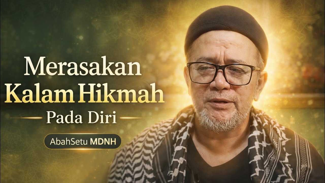 KITAB HIKAM ,KALAM HIKMAH 3 DAN 4, RASAKAN PADA DIRI.....